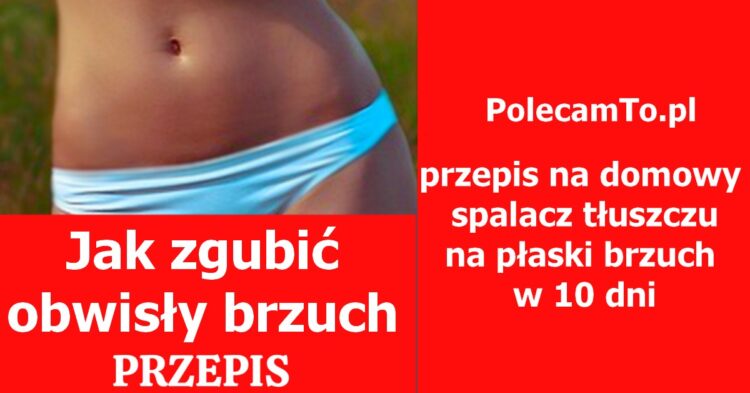 PolecamTo.pl-plaski-brzuch-w-10-dni-przepis